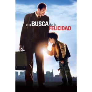 Película: En Busca De La Felicidad – 2006