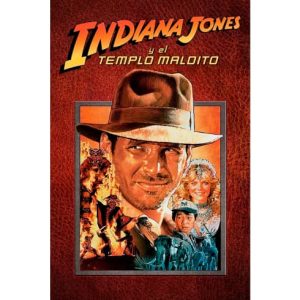 Película: Indiana Jones y el Templo Maldito – 1984