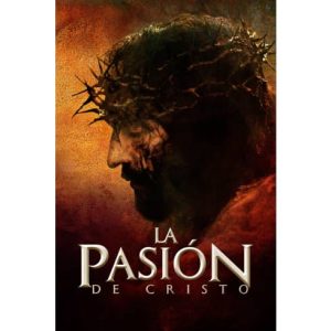 Película: La Pasion de Cristo – 2004