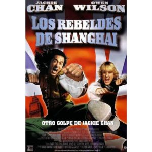 Película: Los Rebeldes De Shanghai – 2003