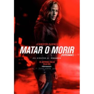 Película: Matar o Morir – 2018