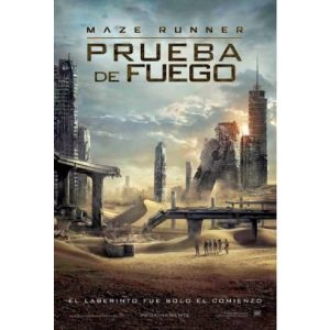 Película: Maze Runner – Prueba de Fuego – 2015