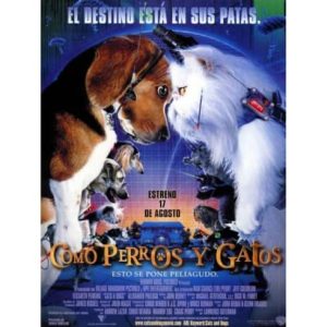 Película: Como Perros y Gatos – 2001