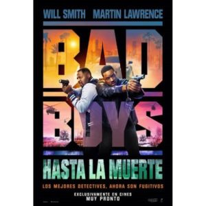 Película: Bad Boys – Hasta la muerte – 2024