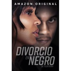 Película: Divorcio en negro de Tyler Perry – 2024