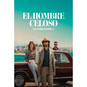 Película: El Hombre Celoso – 2024