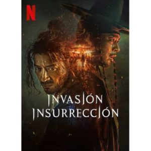 Película: Invasión, Insurrección – 2024