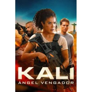 Película: Kali – Ángel Vengador – 2024