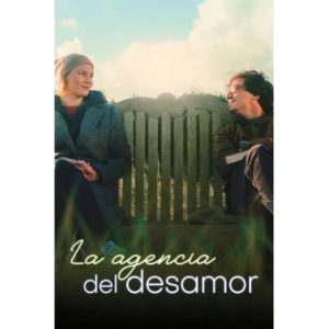 Película: La Agencia del Desamor – 2024