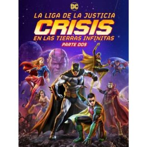 Película: Liga de la Justicia – Crisis en Tierras Infinitas Parte 2 | 2024