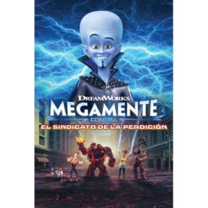 Película: Megamente – Contra el Sindicato de Doom – 2024