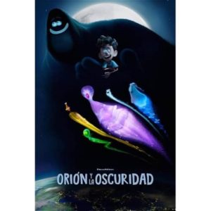 Película: Orión y la Oscuridad – 2024