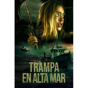 Película: Trampa en Alta Mar – 2024